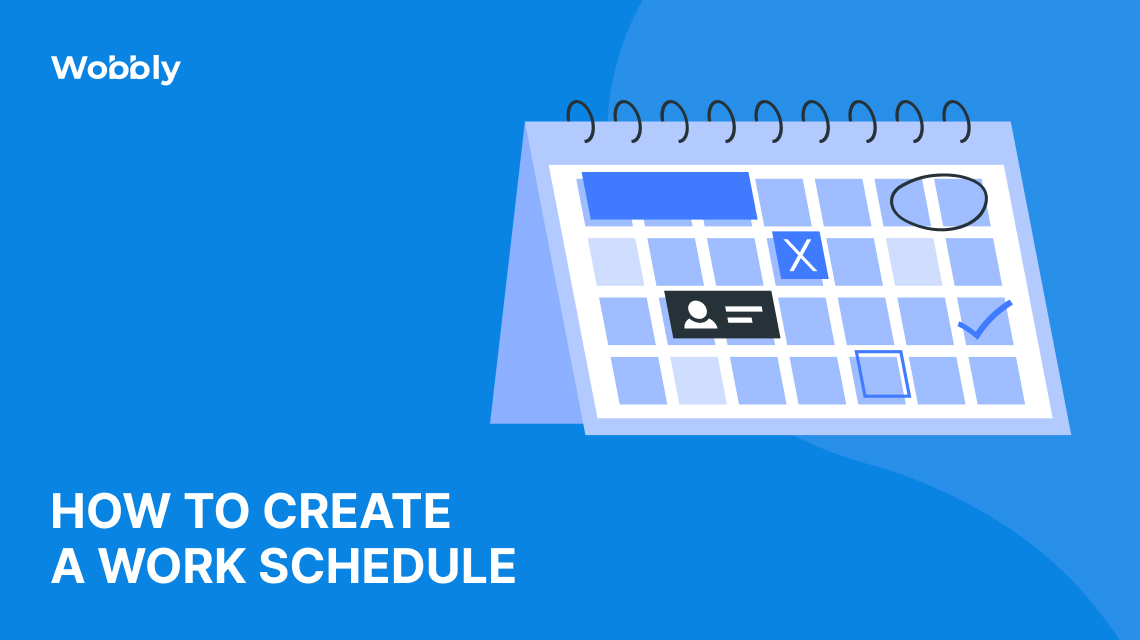 creating-a-work-schedule-some-useful-rules-wobbly-blog